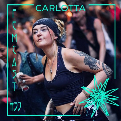 FEMCAST 037 with Carlotta