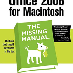 [FREE] KINDLE 📔 Office 2008 for Macintosh: The Missing Manual: The Missing Manual by