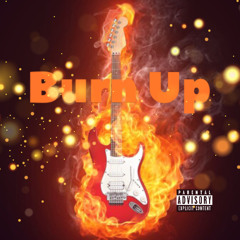 Burn Up (prod. jody & king theta)