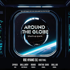 AROUND THE GLOBE MASHUP PACK (FREE DOWNLOAD) #3 IN CHARTS