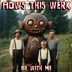 Be With Me