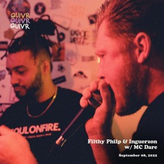 Filthy Philp b2b Inguerzon w MC Dare | QUIVR | 08-09-22