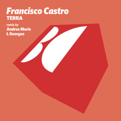 Francisco Castro - Terra (Original Mix)