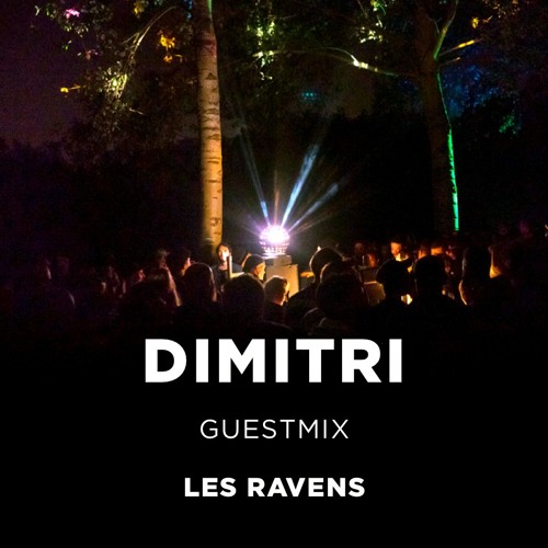 #010 Dimitri - Les Ravens Guestmix
