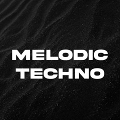 Melodic Techno Sets