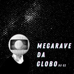 Mega Rave da Globo