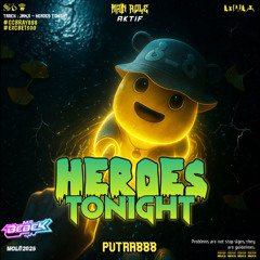 HEROES Tonight #CCBRAY888 [ BEBEK REMIX X Putra888 ]#ExcBet300