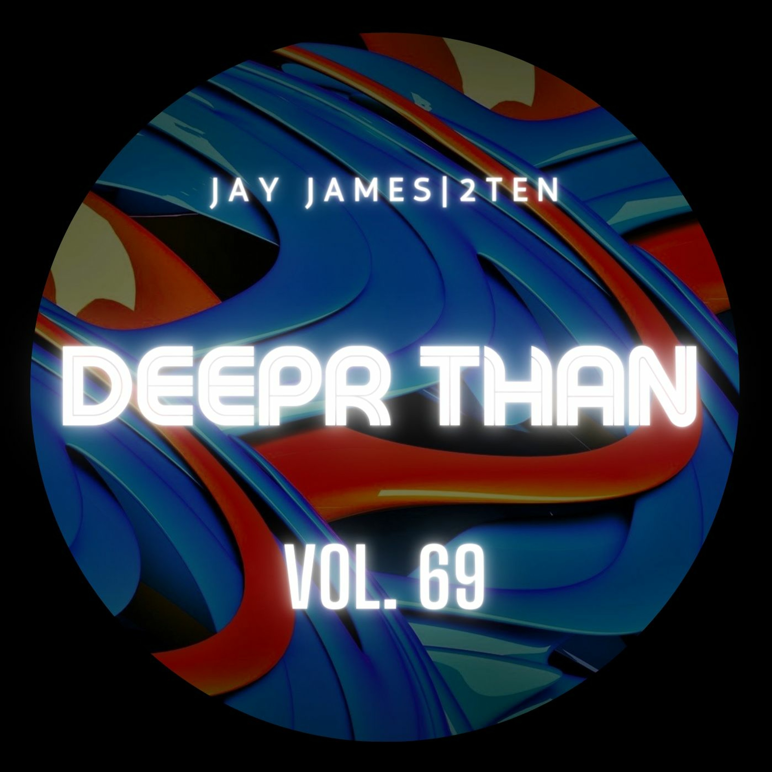 DEEPR THAN (RECORDED LIVE ON TWITCH) VOL. 69 episode artwork