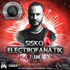 Sisko Electrofanatik Live @Undermoon (11.6.22)