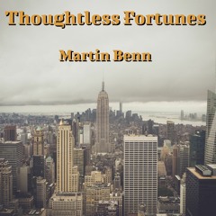 Thoughtless Fortunes