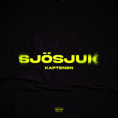 Sjösjuk - Kaptenen (UTE PÅ SPOTIFY)