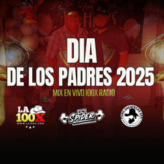 Mix en vivo Dia de los padres 2025 (100x radio )
