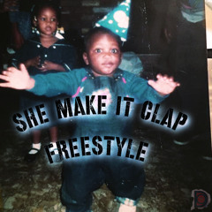 She make it clap (freestyle)
