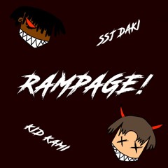 RAMPAGE! w/ KiD KAMi (prod. BIGWAR x BOWSY)