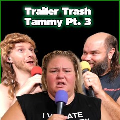 Trailer Trash Tammy, Daryl & Dave Gunther | Chelcie Lynn | Jeremiah Wonders Ep 287