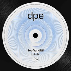 Joe Vanditti - S.O.S. (Original Mix)