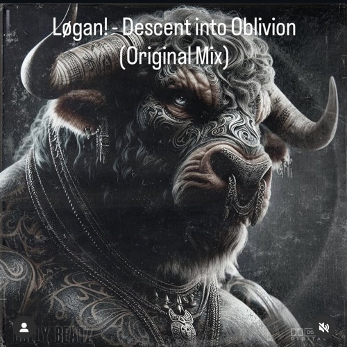 LØGAN - Descent into Oblivion (Original Mix) [BullyBeatz]