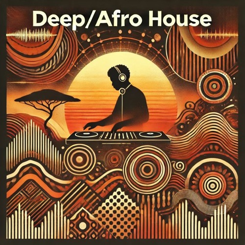 Deep & Afro House