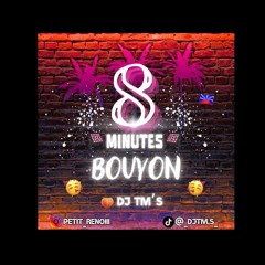 DJ TM’S - 8 MINUTES BOUYON 🍑( Transition TikTok Officiel )