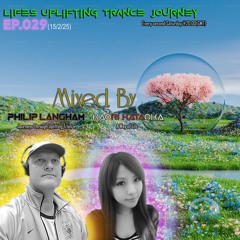 Life's Uplifting Trance Journey Ep.029