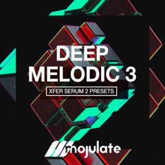 Deep Melodic 3 | Xfer Serum 2 Presets