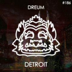 Dreum - Detroit