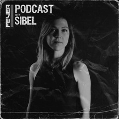 Fever Recordings podcast 041 with Sibel