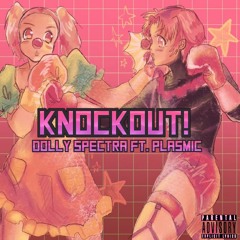 Knockout (feat. Plasmic)