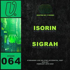 Episode 064 - iSorin, Sigrah, hosted by Fyoomz