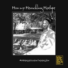 Moin my Menschling Mixtape (Full Album)