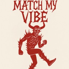 Match My Vibe