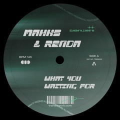 [TRSN002] Mahks & Renda – What You Waiting For
