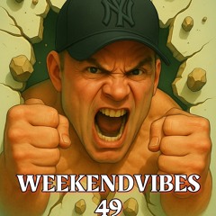 Weekend Vibes 49 (Afro Summer Party)