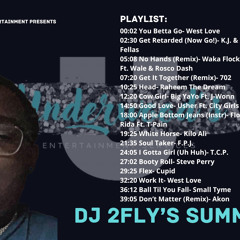 DJ 2Fly’s Summer ‘23 Mix