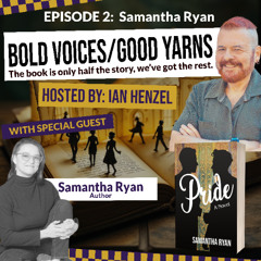 Samantha Ryan on Queer Romance, Identity & Finding Freedom in Fiction- Ep 2