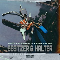 Besitzer & Halter - Tiggy x Boerner247 x EddySavage (prod. By Moses x 2VierSieben)