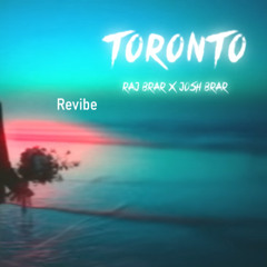 Toronto - Raj Brar x Josh Brar (Revibe) ft. Amberdeep | Latest Punjabi Song 2025