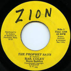 Ras Coley- The Prophet Says