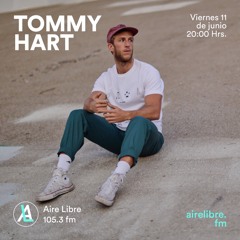 Tommy Hart @ Aire Libre II (06/11/21)