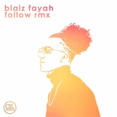 Blaiz Fayah - Follow (Culture Rock Remix)