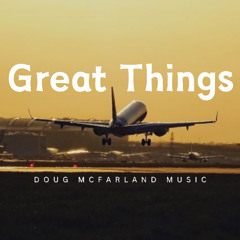 Great Things