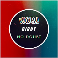 Birdy - No Doubt