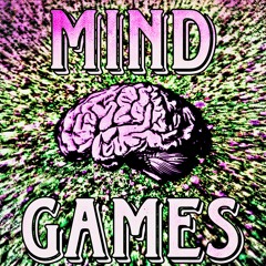 Mind Games (w/Mycah Shane)