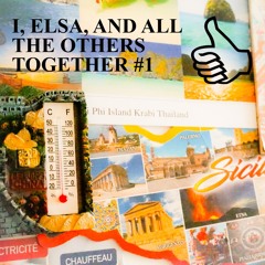 I ELSA AND ALL THE OTHERS TOGETHER #1