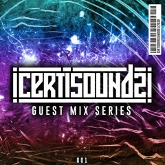 Certisoundz Guest Mixes