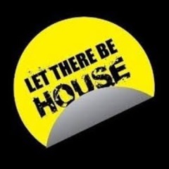 Let There Be House Vol.1.