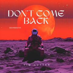 Don't Come Back (2024 Remaster) Preview