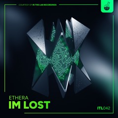Ethera - I'm Lost (FREE DOWNLOAD)