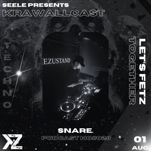 SNARE. @ KRAWALLCAST | EP #020 - 01.08.2025
