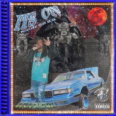 Its On - Prod. Djmurk